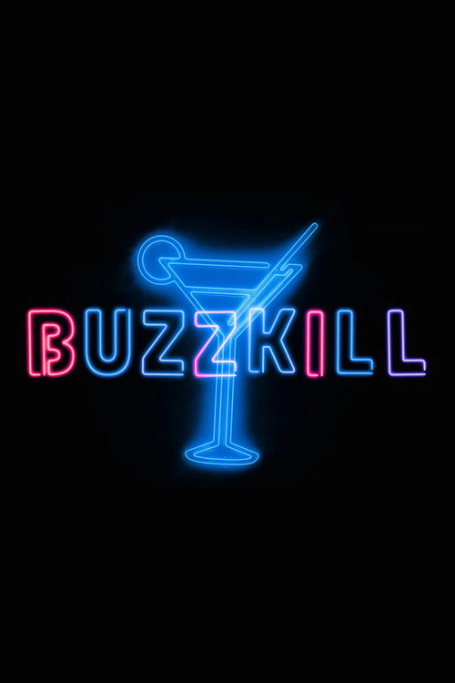Affiche de Buzzkill