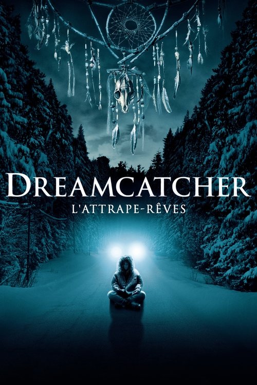 Affiche de Dreamcatcher : l'attrape-rêves