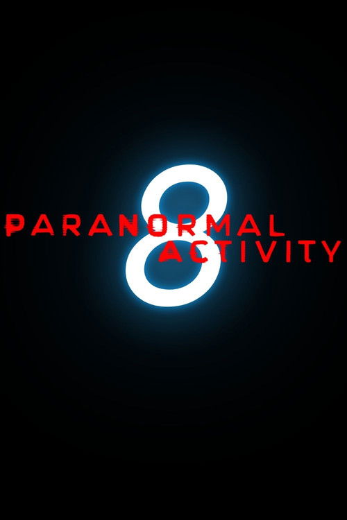 Affiche de Paranormal Activity 8