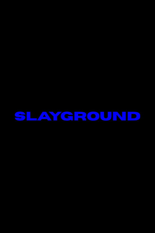 Affiche de Slayground