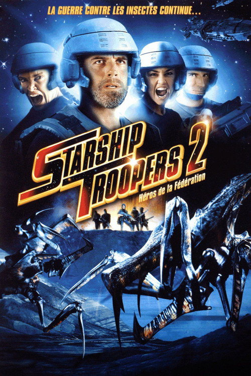 Affiche de Starship Troopers 2 : Héros de la Fédération