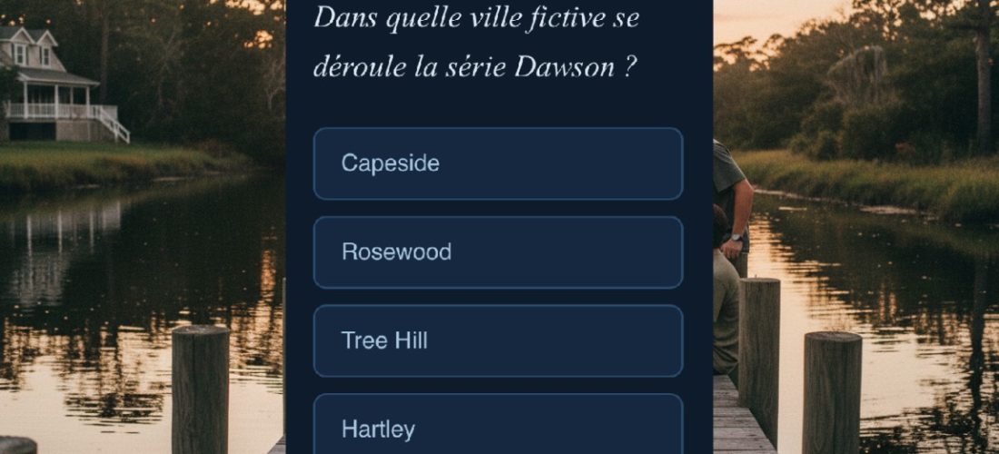 Quiz ultime que savez-vous vraiment de Dawson, la série télévisée qui a marqué toute une génération dans les années 90